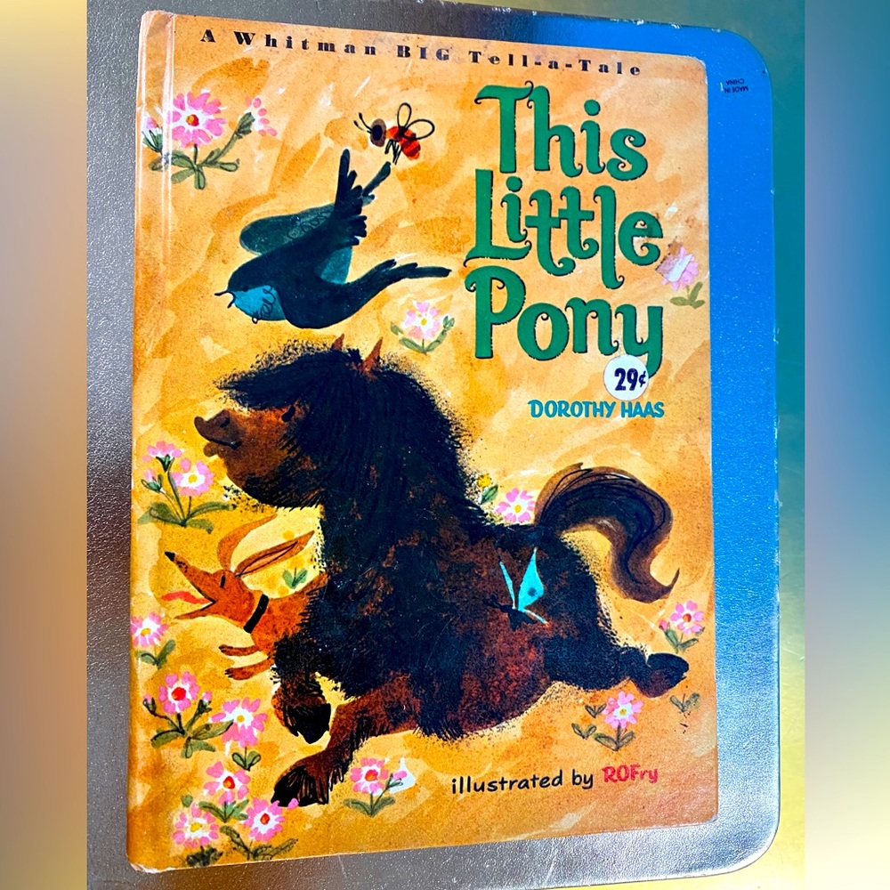 A WHITMAN BIG TELL-A-TALE THIS LITTLE PONY HARDCOVER BOOK VTG  1967 CUTE PONY